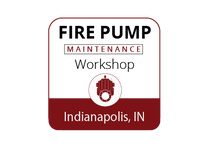 Copy of Fire Pump Maintenance Workshop - Indianapolis