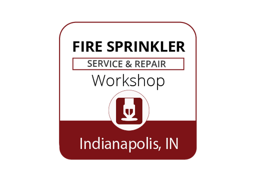 Fire Sprinkler Systems Service & Repair Workshop - Indianapolis -March 28-31, 2023