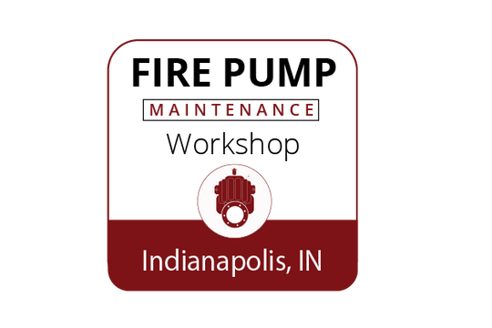 Fire Pump Maintenance Workshop - Indianapolis - April 11-13, 2023